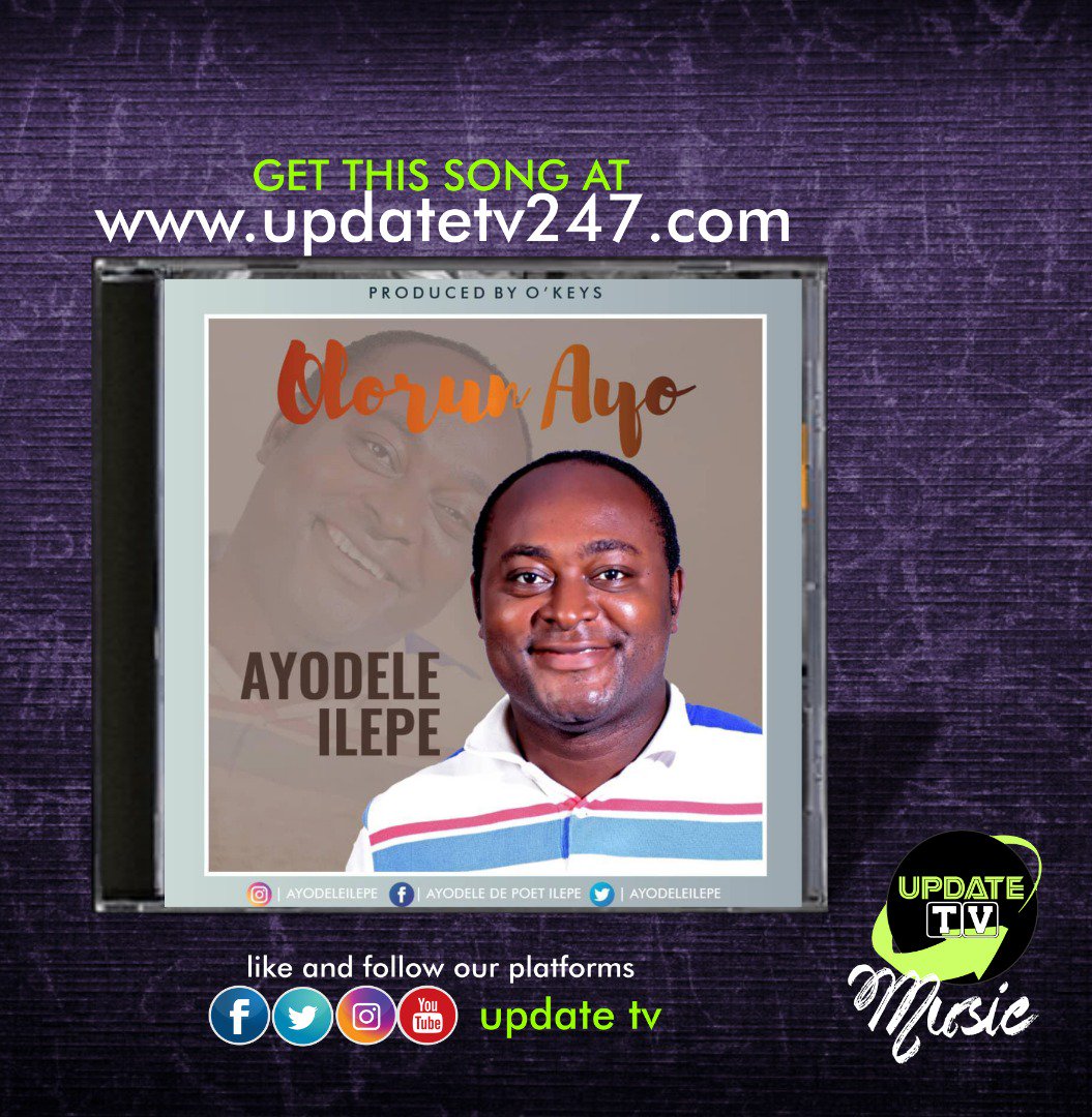 updatetv247's tweet photo. || SONG ALERT||
"OLORUN AYO" By Ayodele Ilepe @ayodeleilepe 
 (NEW SONG OUT NOW!).
-------------------------------------------------------------------------------------------
Download via this link or click on the link in our bio 

https://t.co/7FI9Cpiyv0
.
#newwbegiiniiing https://t.co/26V9puVx9G