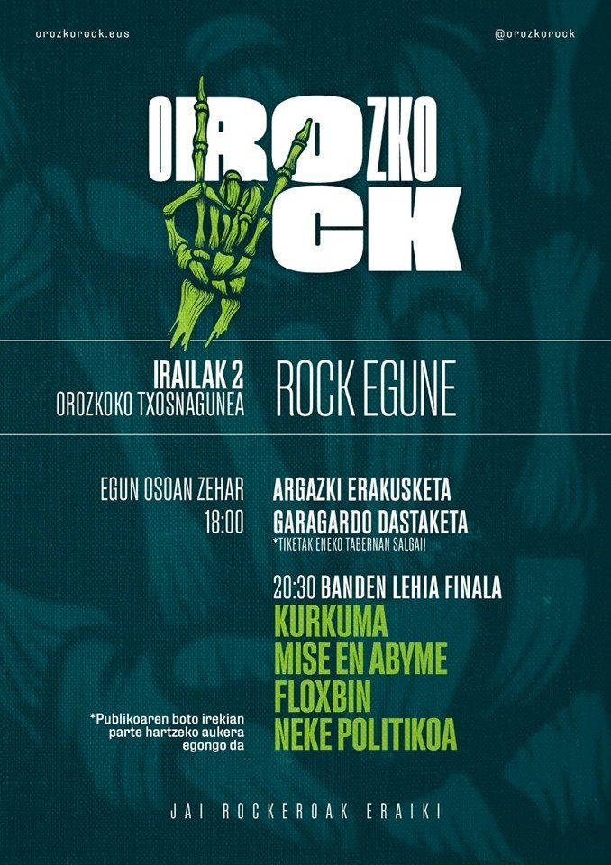 🎉 Gaurko menua 🎉

🤟 #ROCKEGUNE 🤟 txosnagunean!

📸 Argazki erakusketa
🍻 18:00h Garagardo dastaketa
🎸 20:30h Banden lehia finala 
    🔥 KURKUMA
    🔥 MISE EN ABYME
    🔥 FLOXBIN
    🔥 NEKE POLITIKOA

💚 JAI ROCKEROAK ERAIKI! 💚