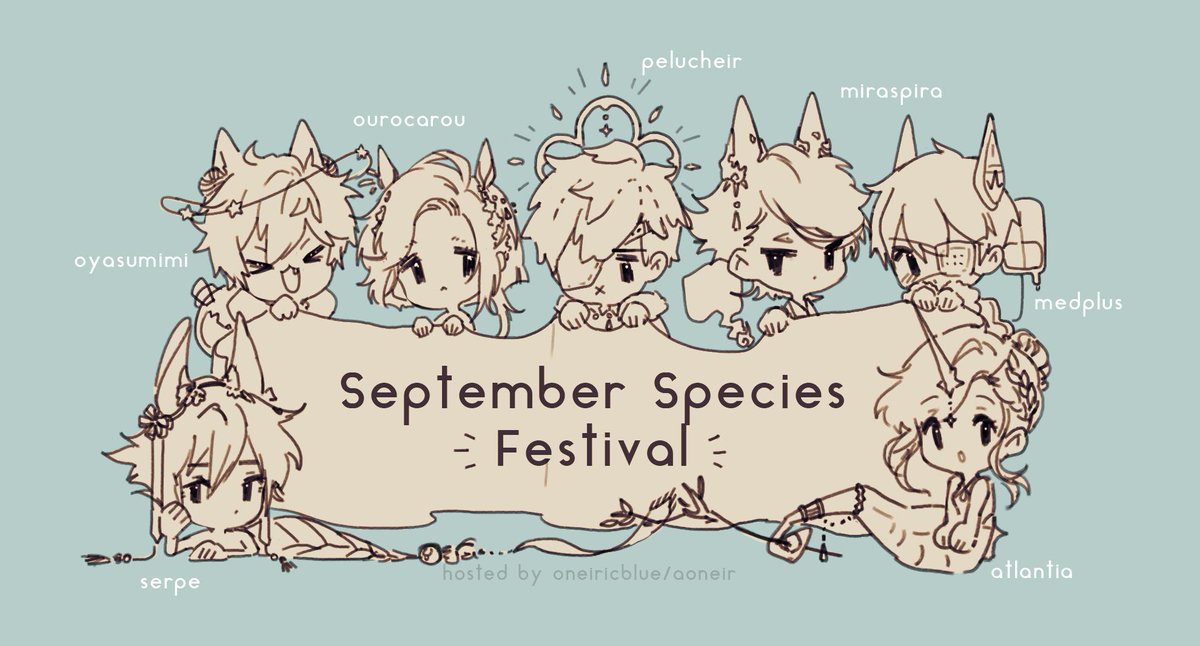 Oneiricblue would like to present to you...

? The 2019 September Species Festival  ?

More info on this month(plus) long festival here: https://t.co/NqwxJYtpCm 