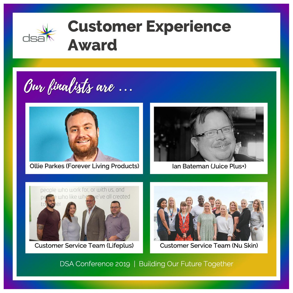 The finalists for the Customer Experience Award are: ⭐️ Ollie Parkes from @OfficialForever ⭐️ Ian Bateman from @juiceplus_UK ⭐️ The Customer Service Team at @lifepluscorp ⭐️ The Customer Service Team at @NuSkinUK The winner will be announced on 11th September!🤞🏼