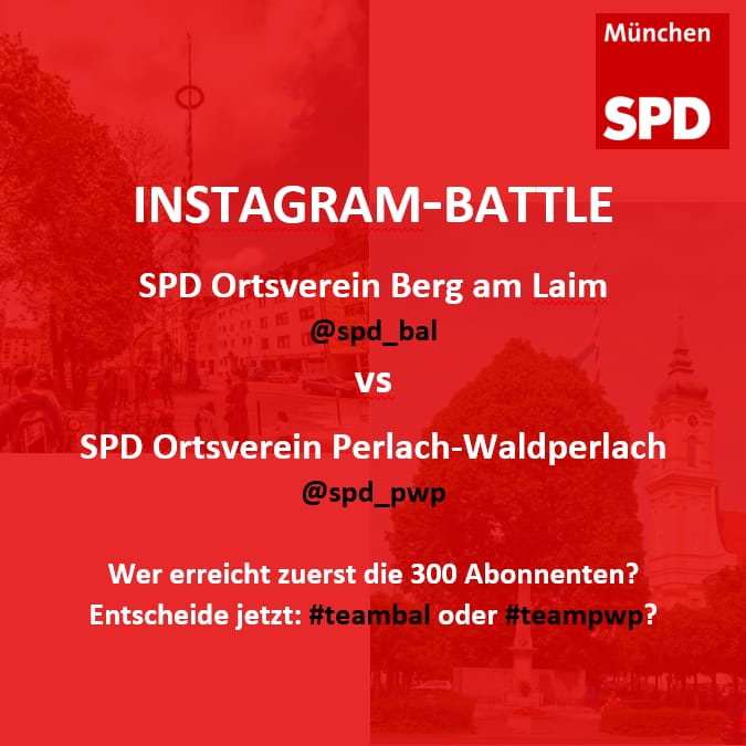spd_bal's tweet photo. Liebe Twitter-Gemeinde, seit heute befinden wir uns im Wettbewerb mit unseren Genossinnen und Genossen der @PerlachSpd. Bitte helft mit, dass wir vor ihnen 300 Abonnenten auf Instagram erreichen 😉

#teambal #instabattle

https://t.co/N3Ab9HfjJH https://t.co/8fdRStsHWS