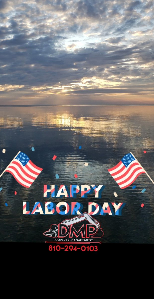 DMPPropertyMan's tweet photo. Happy Labor Day from DMP Property Management! #laborday #dmppropertymanagement #propertymanagement #dmppropertyman #sewerconnections #retainingwalls #propertyclearing #aggregatehauled #trenching #gradework #call 810-294-0103 https://t.co/OuYIoZ4LgT