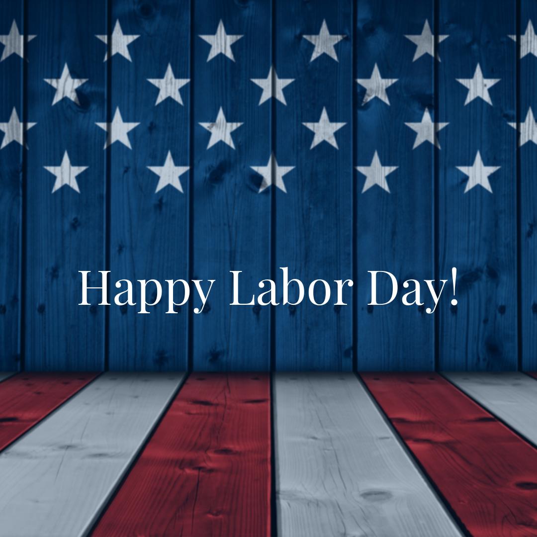 Happy Labor Day! We hope you enjoy your day off today. 🇺🇸
