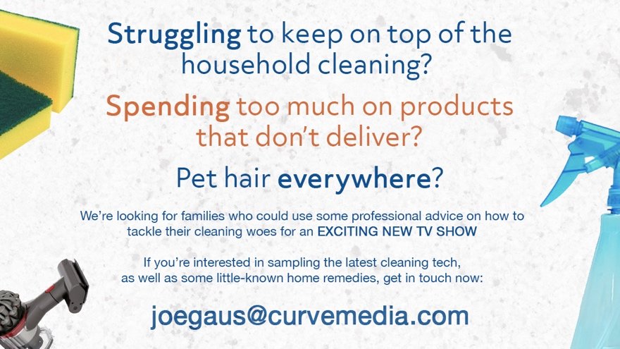 Interested in being part of a NEW TV show? Get in contact! 

#cleaning #families #tv #CASTING #newtv