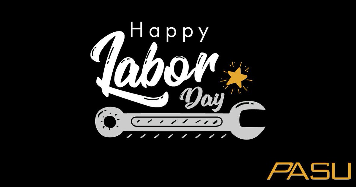 #PASU would like to thank all of the hard workers out there and wish you and your family a happy and safe Labor Day! ow.ly/BPt450vPOsW