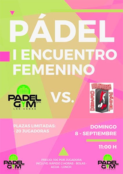 I ENCUENTRO FEMENINO  en PADEL GYM LAS CAÑAS ... plazas limitadas!! padelookrioja.com/index.php/torn… #padel #padel rioja