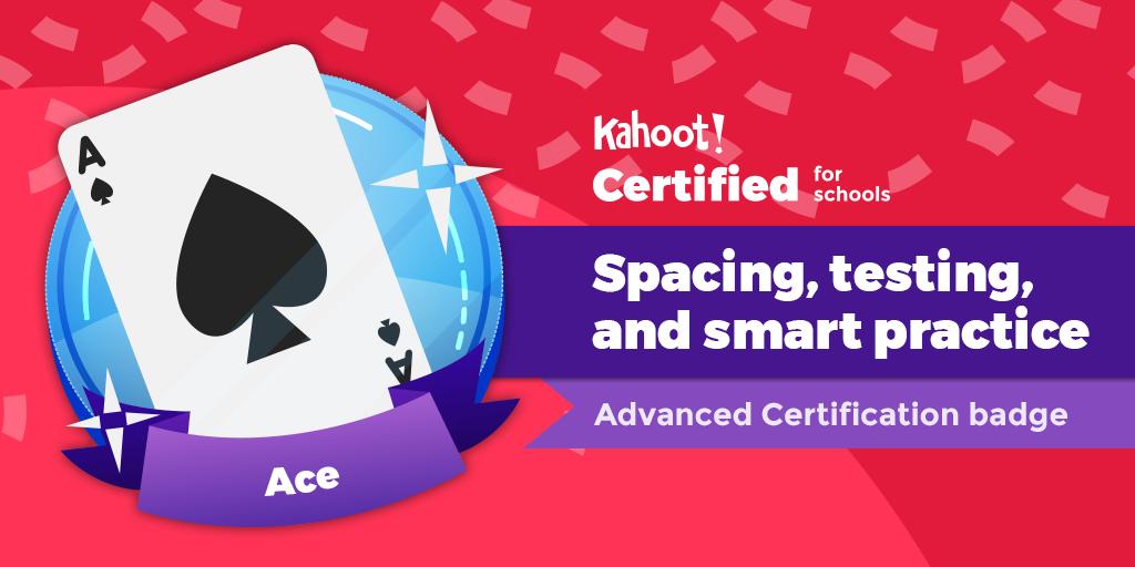 I’ve become an Ace with the <a href="/GetKahoot/">Follow @Kahoot</a> #AdvancedCertification Spacing, testing and smart practice course! ♠️ Learn more 👉 kahoot.com/certified