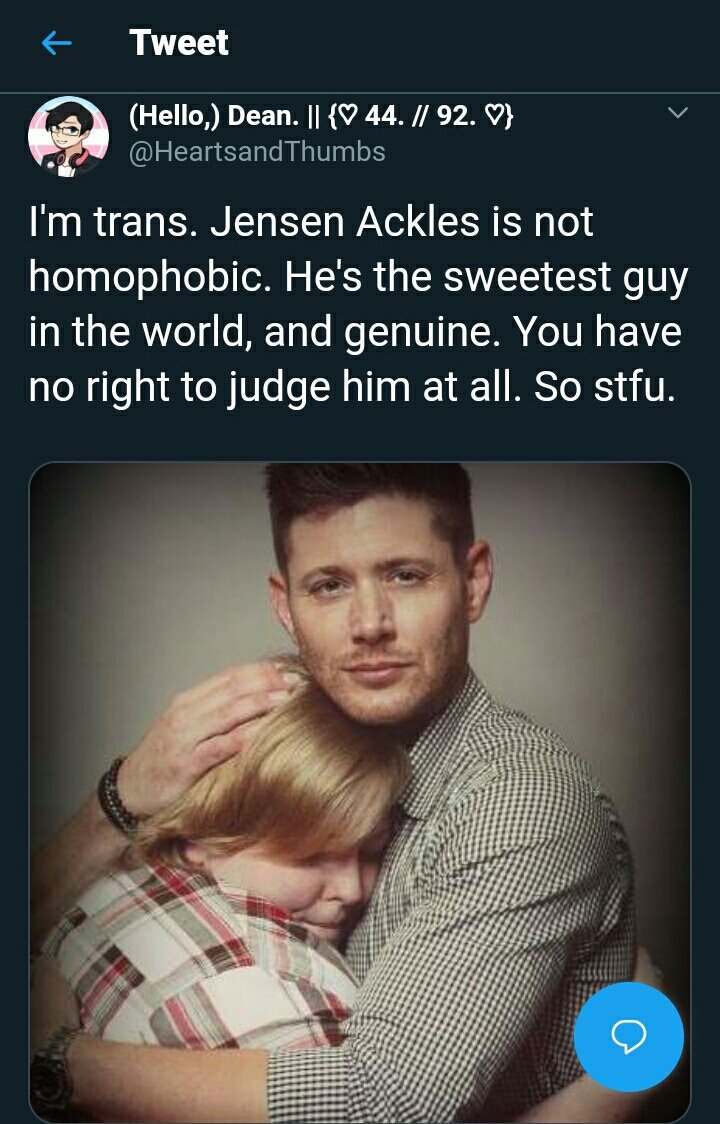 I've never met him but I know that if I did, he'd hug me close and say he's proud of me. Even when I'd say I'm still in the closet he'd say he's proud of me. Because that's who he is.People can freely come out to him because everyone knows he'll never look at you any different.