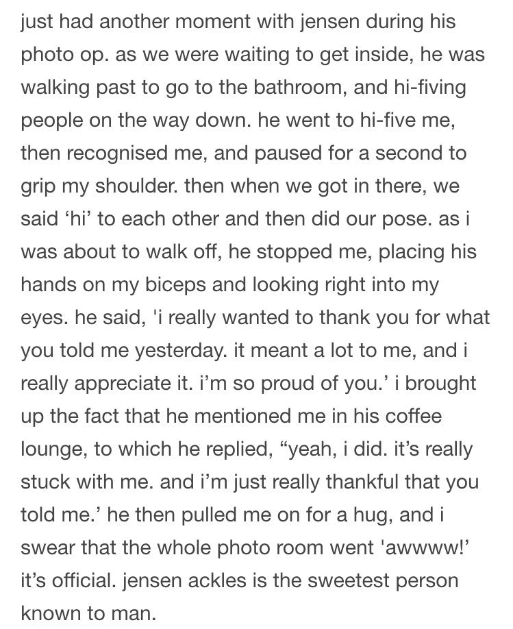 This is from a trans fan who met Jensen.  @deanjksmith, you're loved brother.