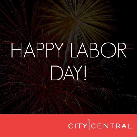 Happy Labor Day! Friendly reminder that all CityCentral office support staff will be gone today, and buildings will only be accessible to members. We wish you all a day of rest and relaxation, and will see you tomorrow! 
#LaborDay2019