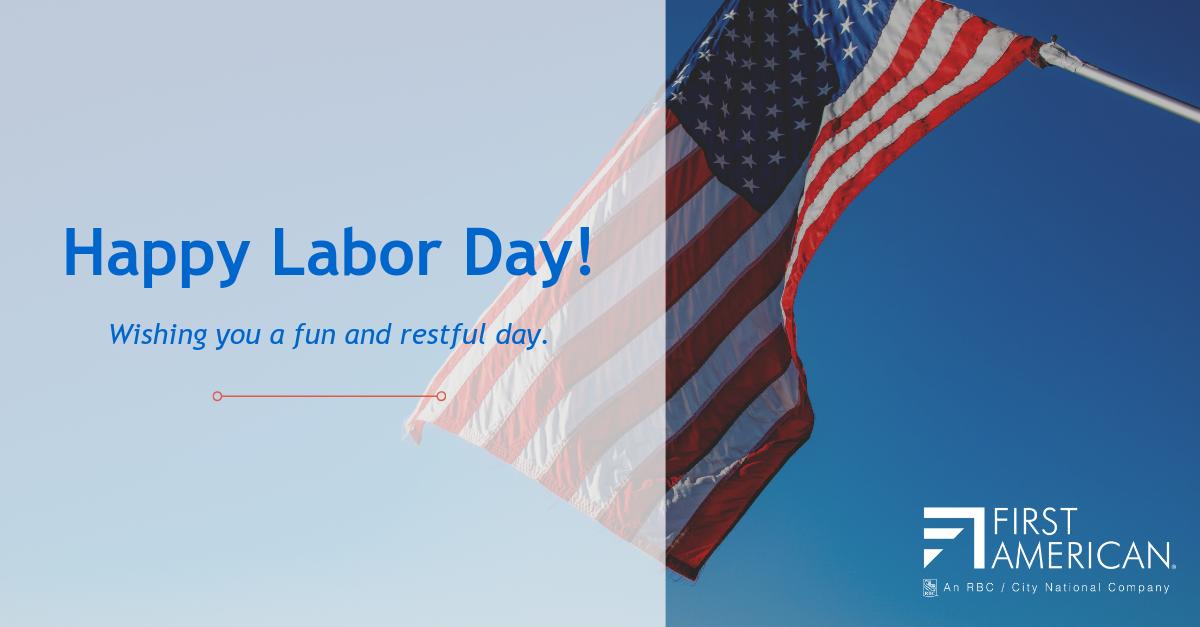 Wishing you a Happy Labor Day!