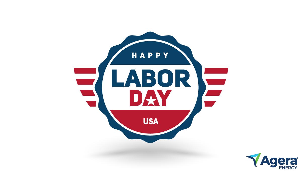 "It is only through labor and painful effort, by grim energy and resolute courage, that we move on to better things." - Theodore Roosevelt #LaborDay #AgeraEnergy