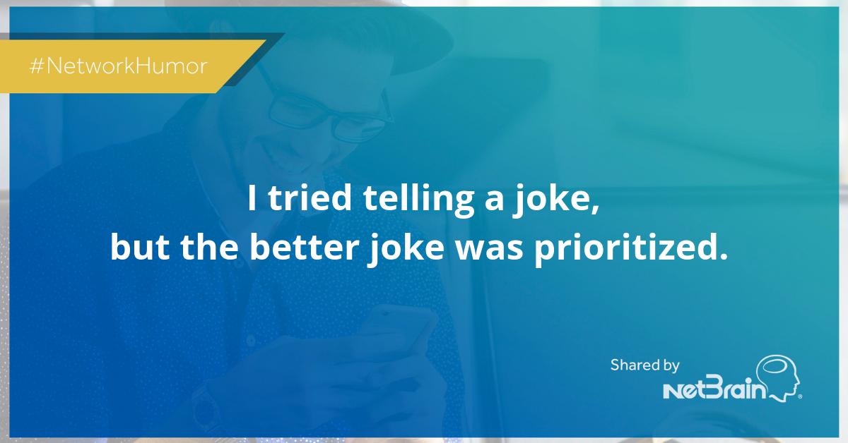 NetBrainTech's tweet image. Happy Labor Day! Here is some #networkhumor for your long weekend.