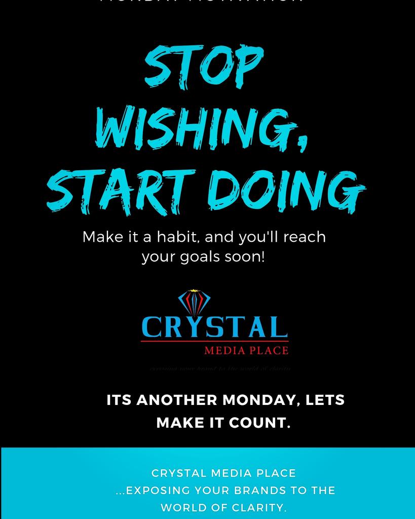 CrystalMediaP's tweet photo. Stop Wishing, Start Doing!!!

It's another Monday, let's make it count.

#CrystalMediaPlace #mondaythoughts #mondaymotivation #Mondayvibe #MondayMood #MondayQuotes #MondayMantra #Monday #Media #MediaRelations #StrategicCommunication #PressStatement #PublicRelations #Lagos #Abuja https://t.co/JGNxDOpm4T