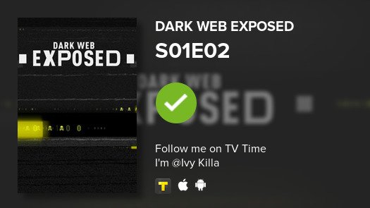 IvyKilla's tweet image. I&apos;ve just watched episode S01E02 of Dark Web Exposed! #darkwebexposed  I rate it 0/10  #tvtime tvtime.com/r/19U65