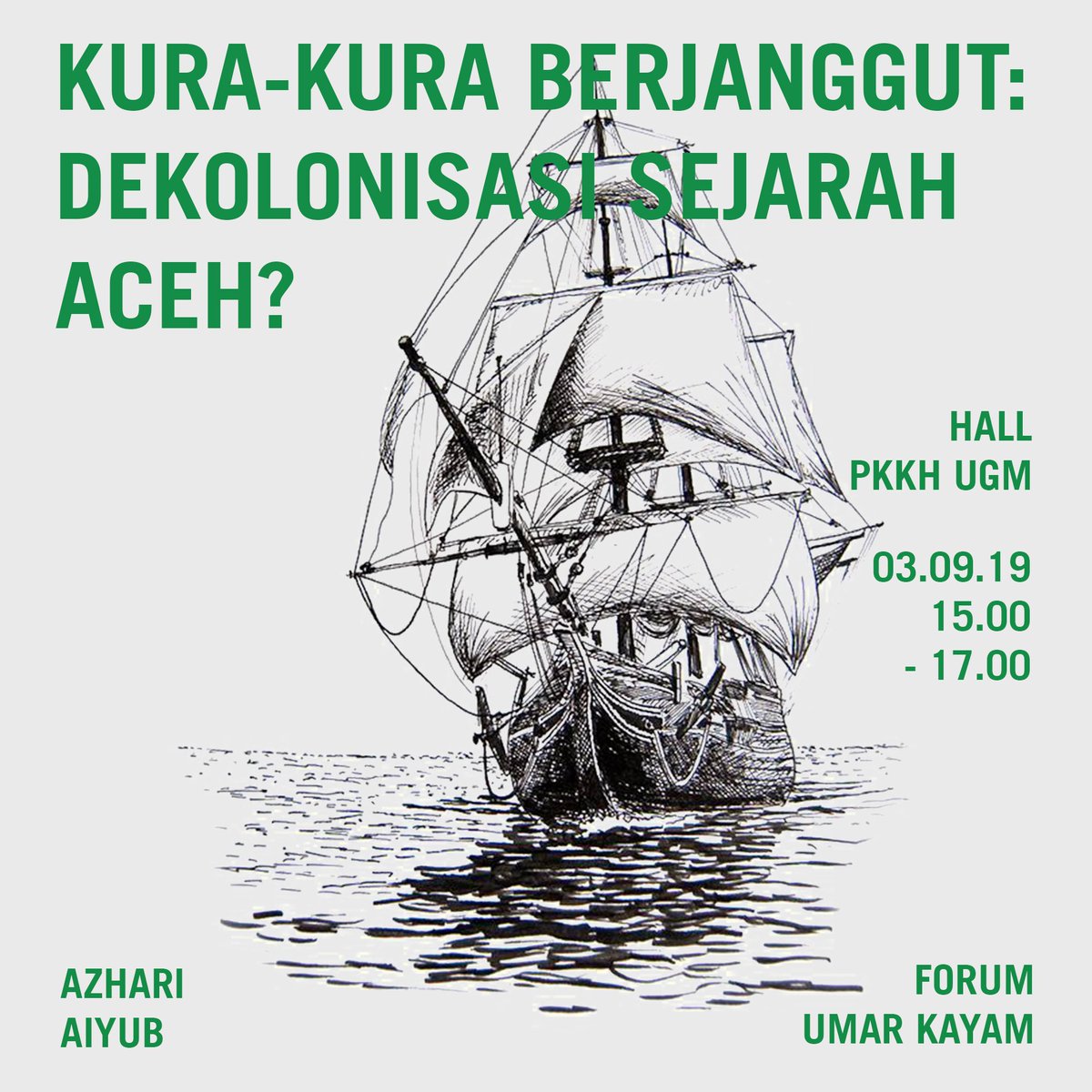 PKKH_UGM's tweet photo. Pengarang novela Kura-Kura Berjanggut akan menyapa civitas akademika UGM dalam Forum Umar Kayam. Azhari Aiyub akan memaparkan rangkaian sejarah kolonialisasi. Nikmati ceramah Azhari dalam tajuk diskusi KURA-KURA BERJANGGUT: DEKOLONISASI SEJARAH ACEH? Selasa, 3 Sept '19 Pkl 15.00 https://t.co/JvQ2CsELaE