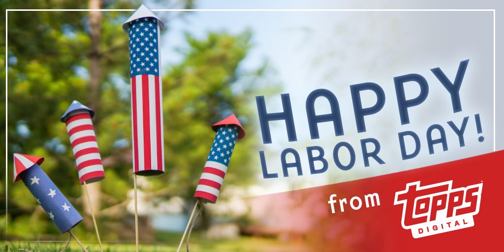 Happy #LaborDay from the #ToppsDigital team to you! ☀️