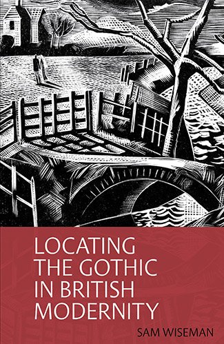 LivUniPress's tweet photo. 'A scholarly achievement of great distinction...manages to break new ground exploring this fascinating literary territory.’ Review of Locating the Gothic in British Modernity by @SamAlexWiseman in Magonia Review of Books https://t.co/rMn2QL3vum https://t.co/wmEZs4lh7q