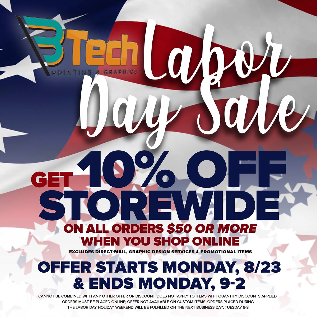 Happy #LaborDay! Take 10% off store-wide on all online orders of $50 or more when you shop at btechprinting.com. Offer ends today!