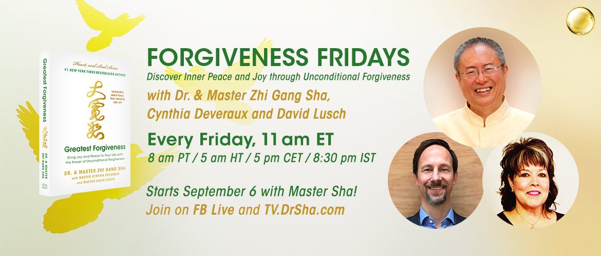 drandmastersha8's tweet photo. Starting Sept 6: Join Forgiveness Fridays with Master Sha &amp; Certified Master Teachers - https://t.co/o8Ay1essd0 https://t.co/8v4Rjd3F7x
