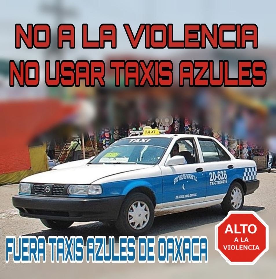 Redaccion_oport's tweet photo. 🔴Fuera La Violencia, Por nuestra seguridad no usar Taxis Azules de Oaxaca👊🤜💪
#fuerataxisazulesdeoaxaca
#fuerataxisazules https://t.co/CdOOFz2n2S