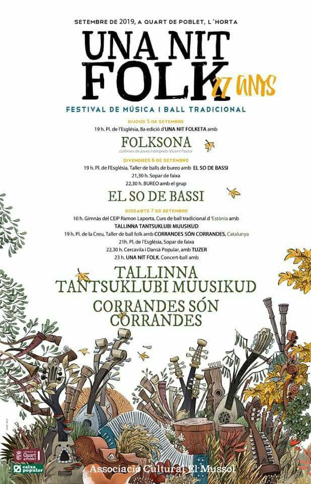 #QuartdePoblet <a href="/Folksona/">Folksona</a> #ElSodeBassi #TallinnaTantsuklubiMuusikud <a href="/corrandescat/">Corrandes.cat</a> #AssociacióCulturalElMussol