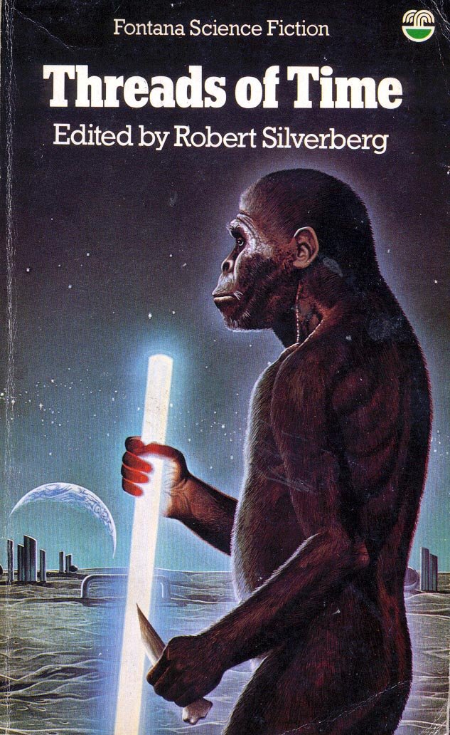 Ranaroth2's tweet photo. Furry Creatures. Robert Silverberg (ed), Threads of Time, Fontana, 1977. Cover: Peter Goodfellow. Ape with a glowstick - must be off to festival then. #FurryCreature #RobertSilverberg #PeterGoodfellow #ape #glowstick #thread #time #anthology @70sscifiart https://t.co/EwQZioAJCa