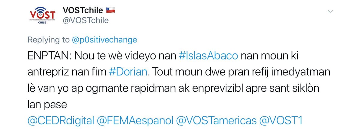 International #VOST has no boundaries in its efforts to support the response to a major disaster when it spans multiple countries. In this example, <a href="/VOSTchile/">VOSTchile 🇨🇱</a> amplifies Bahamas official messages, including Haitian Creole, spoken by 25% of citizens. Bravo! #SMEM first! #WeAreVOST