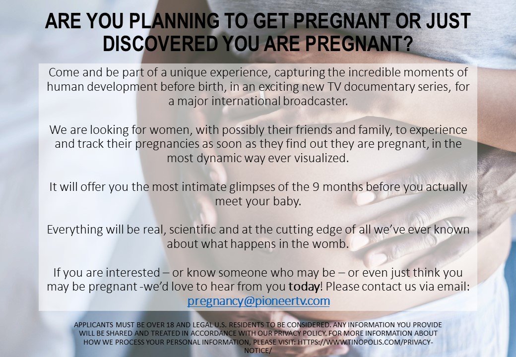 Are you planning to become pregnant or JUST discovered you are? Based in Minneapolis/Rochester? Do you want a unique glimpse into the 9 months before you actually meet your baby?  We want to hear from you TODAY, for a new TV series. Mail pregnancy@pioneertv.com for more info.