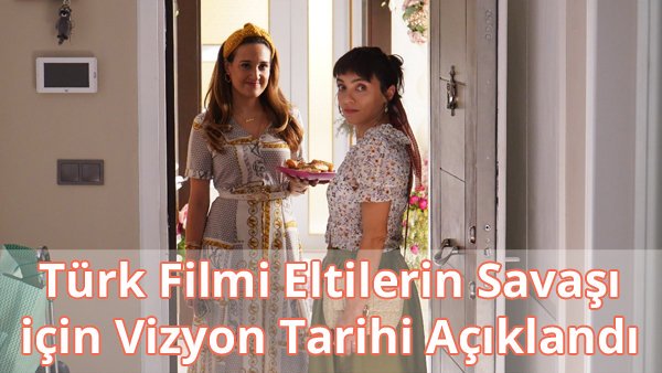 Türk Filmi Eltilerin Savaşı için Vizyon Tarihi Açıklandı
Devamı: sinema.gen.tr/2019/09/turk-f…

#EltilerinSavaşı #GupseÖzay #MerveDizdar #sinema #cinema #movie #film #sinemahaberleri #filmhaberleri #yerlifilm #2020filmleri