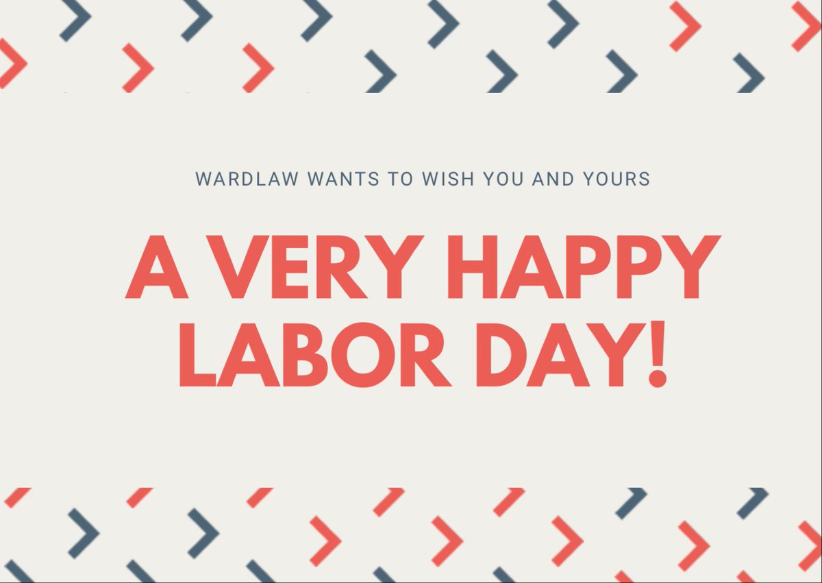 Happy Labor Day from the Wardlaw Family!
