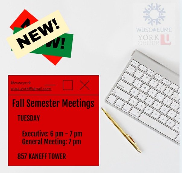 UPDATE: #YorkU #WUSC Keele Committee Fall Semester Meetings 

When: Tuesdays 
Time: Executive 6-7 / General Members 7-8
Where: 857 Kaneff Tower

We look forward to seeing you there! If you have any questions please email us @ wusc.york@gmail.com