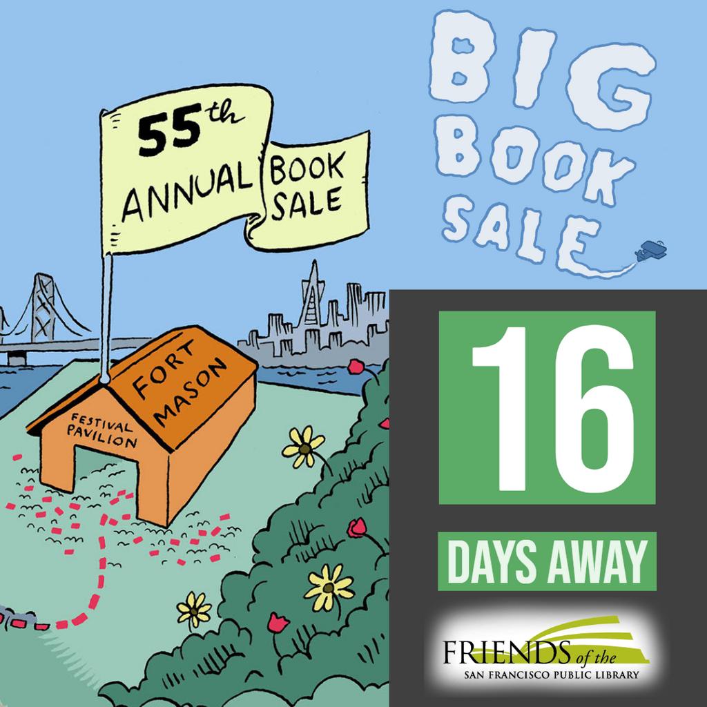 FriendsSFPL's tweet photo. 16 Days until the Big Book Sale! #CountdownToBBS⁠!⁠

The BIGGEST book sale on the west coast is back! Come Sept 18-22 to the #BigBookSale at Fort Mason, Festival Pavilion. Proceeds go to @FriendsSFPL and their mission to support the @SFPublicLibrary #BuyBooksSupportLibraries https://t.co/1tnCdtxl7Q