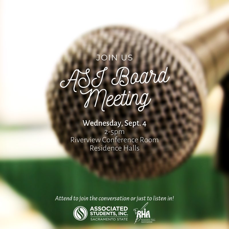 Join the ASI Board of Directors in the first Board Meeting of the year! Board Meetings are open to the public. Whether you are a Sac State student or the general public, stop by and see what the meeting is all about!
