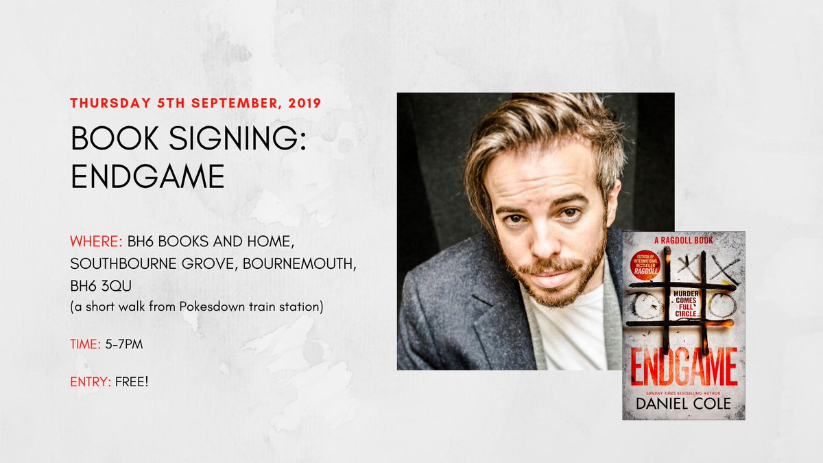 DanielColeBooks's tweet photo. Drop in to @BH6BooksAndHome in #Bournemouth this Thursday for the launch of #endgamebook! Enjoy a glass of fizz as I talk inspiration behind the new addition to the #Ragdollbook series. Here's the link to the Facebook event: https://t.co/XLOqZVZE5v #booksigning #booklaunch https://t.co/URCJOin70f