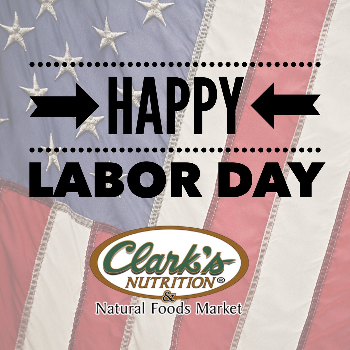 clarksnutrition's tweet photo. Wishing you a Happy Labor Day! 

Love,
Clark’s Nutrition 

#happylaborday #laborday #enjoy #relax #dayforyou https://t.co/wIachVWXaL