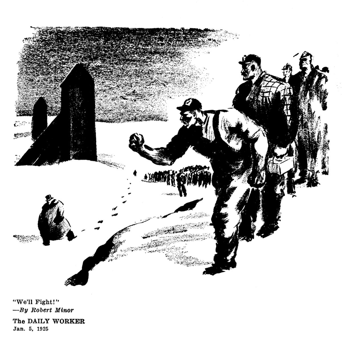 Vulgar_Marxist's tweet photo. "We'll fight" by Robert Minor
The Daily Worker, Jan 5, 1925
#LaborDay #Workers #ClassStruggle #Socialism #Marxsim #1U https://t.co/gS85RzxGNO