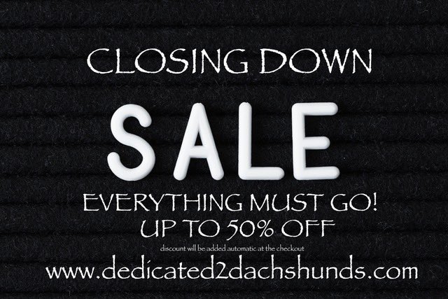 dedicated2dachs's tweet photo. GRAB A BARGAIN, CLOSING DOWN SALE ! 50% OFF EVERYTHING NOW AT 
https://t.co/1RYXqgEs4H

Add items to the cart to activate the discount of 50%

#quirkydachshundgifts #doxiegiftshop #sausagedog #doxiegifts #doxie #daxie #closingdownsale https://t.co/NIzRpIKZ3k