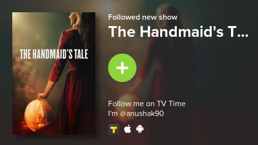 AnushaKatikala's tweet photo. I just added The Handmaid's T... to my library! #tvtime https://t.co/qu5iIvn3Nc https://t.co/2IAJ4FQ2G7