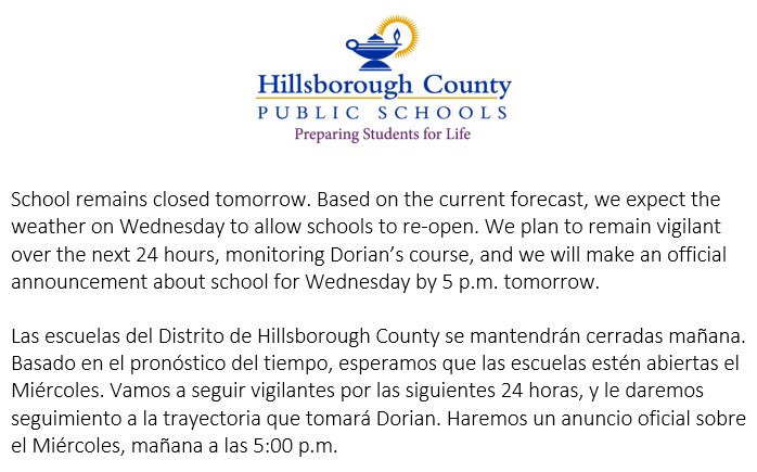 We will have an announcement about the opening or closing of school on Wednesday, by 5pm tomorrow. Hoping our Hillsborough families are safe and away from the storm and praying for those who have been affected.