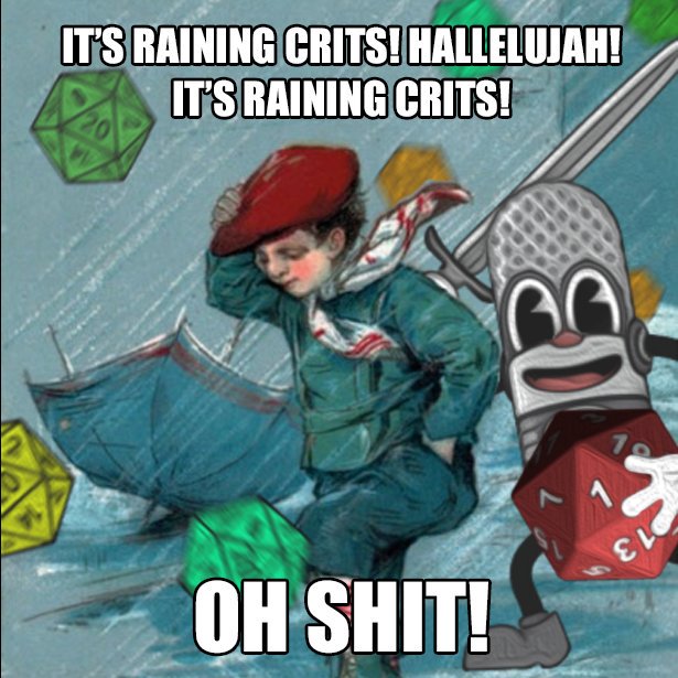 podquesters's tweet photo. No matter how many times you role crit in a row in #DnD, you know that fail is right around the corner! #Podquesters #PAXWest #dungeonsanddragons #Memes #meme #memesdaily #dankmemes #dank #memelord #memez #ttrpg #dice #levelupdice #CriticalRole #thezonecast #GeektainmentTV https://t.co/bfKEBMUE2h