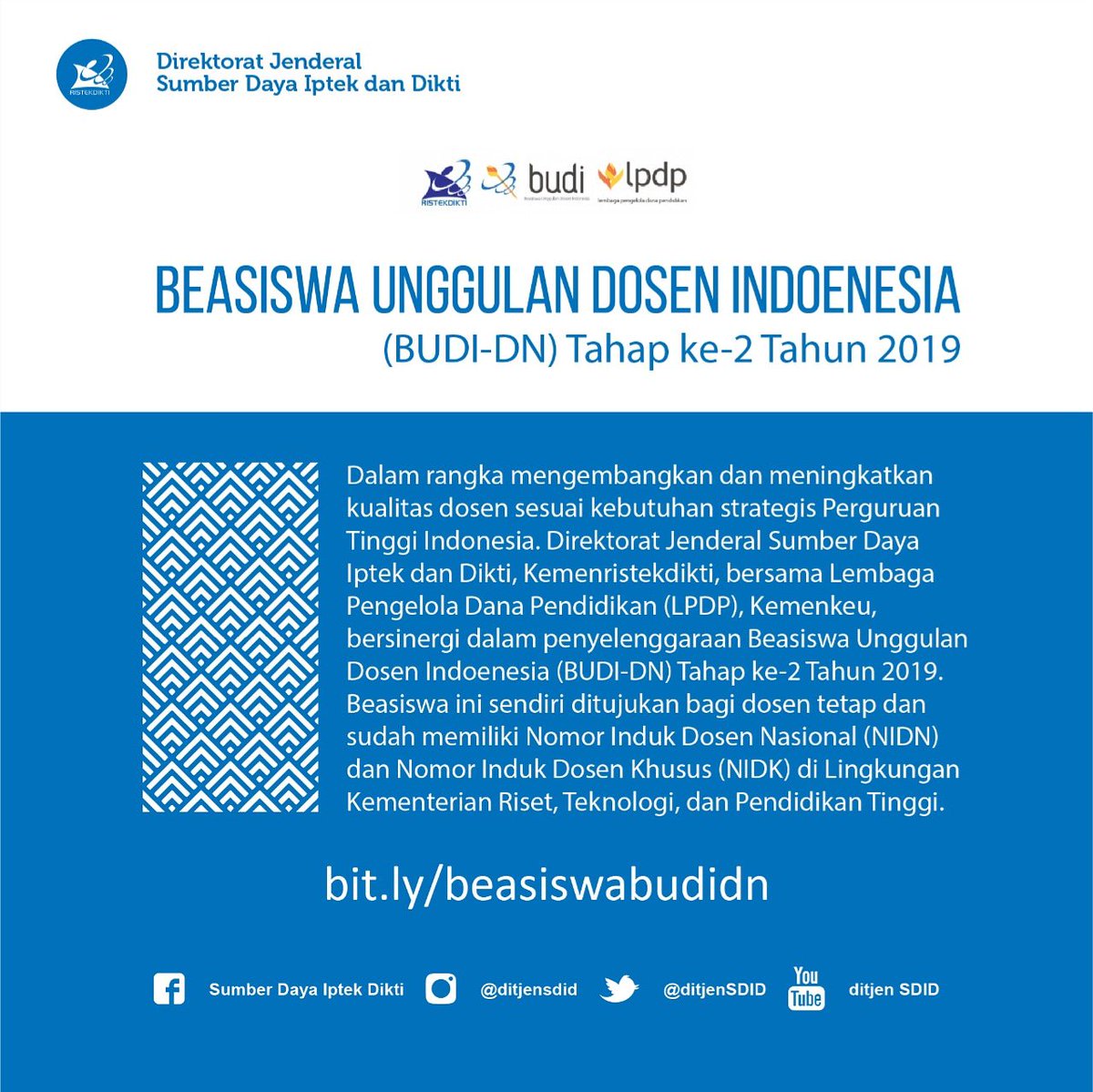 DitjenSDID's tweet image. Hallo #KawanBerdaya!

Bagi Kawan Berdaya yang berprofesi sebagai dosen dan berniat melanjutkan studi ke jenjang lebih tinggi, @ditjensdid @ristekdikti bersama @lpdp_ri menawarkan beasiswa BUDI-DN.

#Kemenristekdikti #DitjenSDID #Beasiswa #BeasiswaKuliah #BUDIDN #LPDP