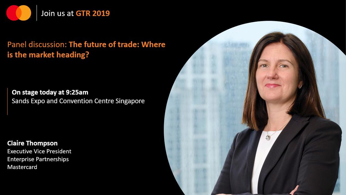 Stay tuned: #Mastercard's Claire Thompson will speak to over 400 companies today on the future of trade at #GTRASIA in #Singapore, the world's largest international gathering for the trade, commodity, #fintech and treasury communities. Moderated by @paragkhanna @gtreview @MAS_sg