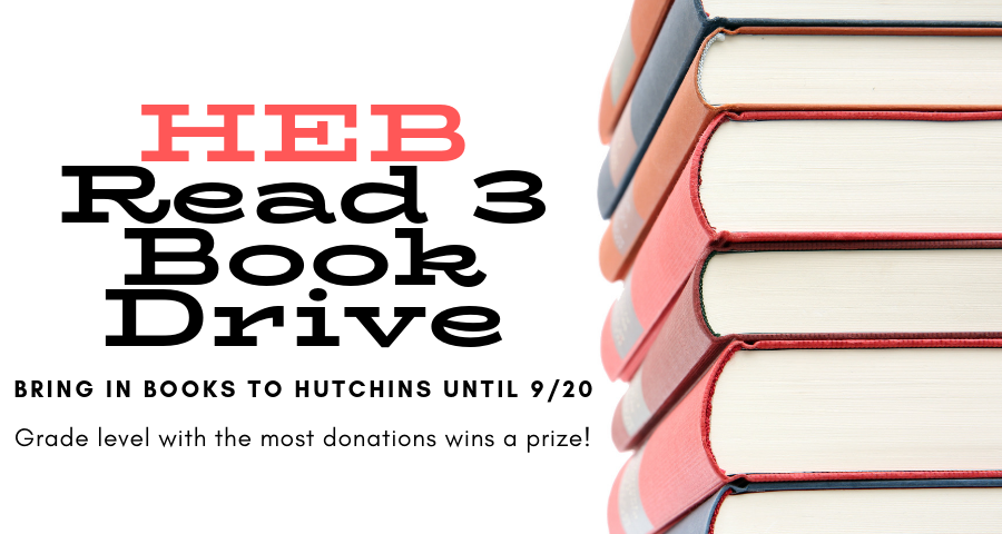 ElementaryIs's tweet photo. @SSAISDHutchins @ssaisd is holding a book drive for HEB Read 3. Bring in new and slightly used books until Sept. 20th! Together we can bring literacy to our San Antonio community.  #spreadliteracy https://t.co/csNcoT883s