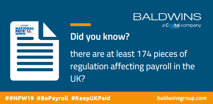 AzetsUK's tweet photo. Did you know there are at least 174 pieces of regulation affecting payroll in the UK? The Baldwins payroll team can help!  #NPW19  #BePayroll #KeepUKPaid #Accountants @CIPP_UK https://t.co/5G5ncDqoIr