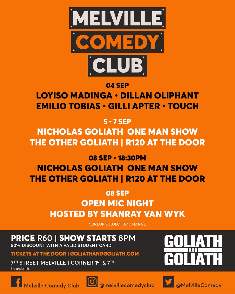This week's line up!

Also, Nicholas Goliath is ready to charm you this week from 5 Sept, debuting his very first one-man stand-up comedy show!

Tickets available ONLINE at R100: goliathandgoliath.com/site/

AND at the door for only R120!
#MelvilleComedy #THINGSTODOINJOBURG