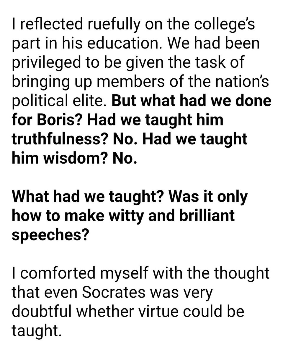 Here is Sir Anthony Kenny on Boris Johnson. He taught Boris de Pfeffel of Spaffwaffle at Balliol College: https://www.telegraph.co.uk/men/thinking-man/boris-johnsons-tutor-oxford-did-teach-right-lessons/