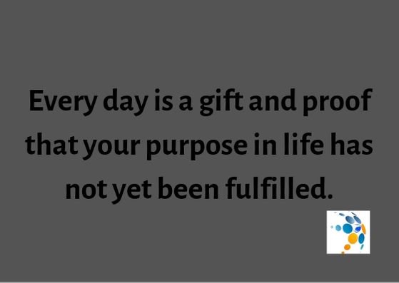 InnatusCuro's tweet photo. Every day is a gift and proof that your purpose in life has not yet been fulfilled #TuesdayThoughts #TuesdayMotivation https://t.co/tC23f737Bl