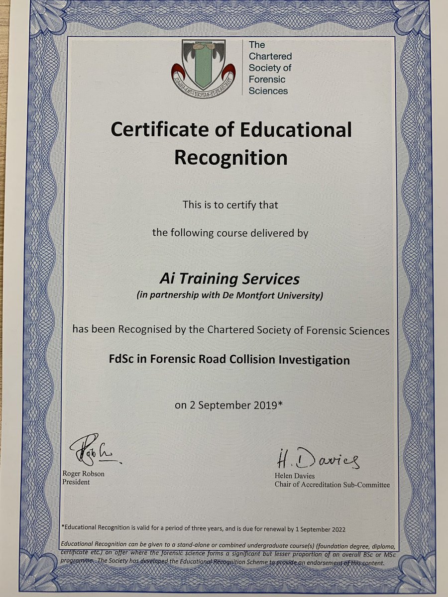 The Foundation degree in Forensic Road Collision Investigation, which includes the UCPD and CertHe course, has now been recognised by The Charted Society of Forensic Sciences