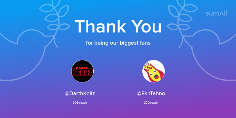 Our biggest fans this week: DarthKellz, EshTahno. Thank you! via sumall.com/thankyou?utm_s…